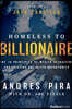 Homeless to Billionaire: The 18 Principles of Wealth Attraction and Creating Unlimited Opportunity