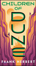 Dune Chronicles #03 : Children of Dune