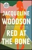 Red at the Bone