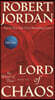 Lord of Chaos: Book Six of 'The Wheel of Time'