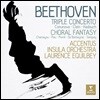 Laurence Equilbey 베토벤: 삼중 협주곡, 합창 환상곡 (Beethoven: Choral Fantasy, Triple Concerto)