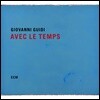 Giovanni Guidi (조반니 구이디) - Avec Le Temps