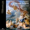 Sebastien d’Herin 앙드레 캉프라: 우아한 에우로페 (Andre Campra: L'Europe Galante)