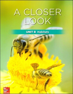 Science A Closer Look Grade 2 : Unit B (2018 Edition)
