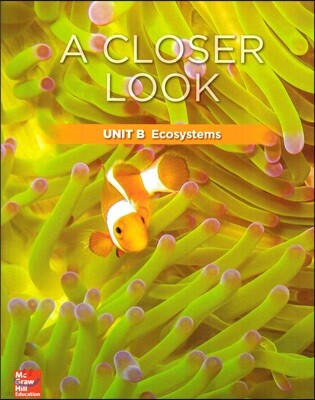 Science A Closer Look Grade 3 : Unit B (2018 Edition)
