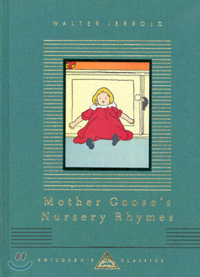 Mother Goose's Nursery Rhymes: Illustrated by Charles Robinson