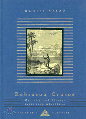 Robinson Crusoe: His Life and Strange Surprising Adventures