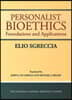 Personalist Bioethics