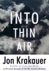 Into Thin Air: A Personal Account of the Mount Everest Disaster