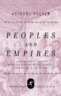 Peoples and Empires: A History of European Migration, Exploration, and Conquest from Ancient Greece