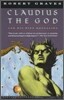 Claudius the God: And His Wife Messalina