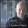 Charles Owen 브람스: 후기 피아노 작품집 (Brahms: Late Piano Music, Opp. 76, 79, 116-119)
