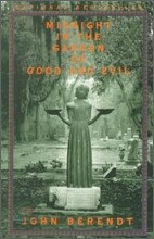 Midnight in the Garden of Good and Evil: A Savannah Story
