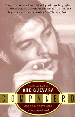 Companero: The Life and Death of Che Guevara
