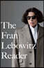 The Fran Lebowitz Reader