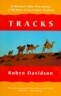 Tracks: A Woman's Solo Trek Across 1700 Miles of Australian Outback