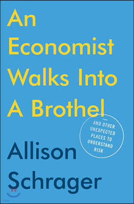 An Economist Walks Into A Brothel
