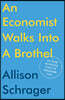 An Economist Walks Into A Brothel