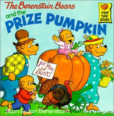 The Berenstain Bears and the Prize Pumpkin