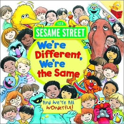 We&#39;re Different, We&#39;re the Same (Sesame Street)