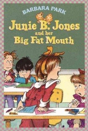 Junie B. Jones #3: Junie B. Jones and Her Big Fat Mouth