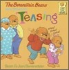 The Berenstain Bears and Too Much Teasing