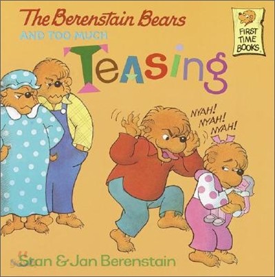 The Berenstain Bears and Too Much Teasing