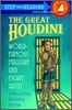 The Great Houdini: World Famous Magician & Escape Artist