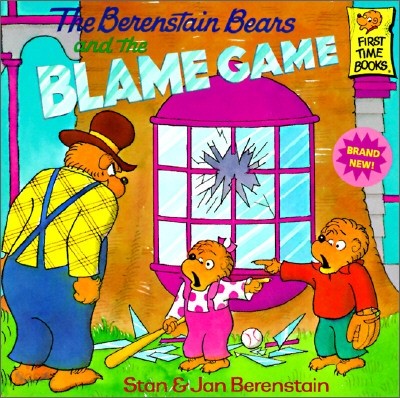 The Berenstain Bears and the Blame Game