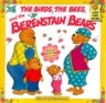 Berenstain Bears & the Birds, the Bees, and the Berenstain Bears