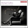 Michael Collins 영국의 클라리넷 소나타 1권 (British Clarinet Sonatas Vol. 1)