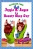 Junie B. Jones #11: Junie B. Jones Is a Beauty Shop Guy