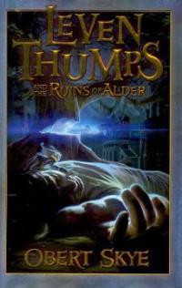 LEVEN THUMPS AND THE RUINS OF ALDER - BOOK FIVE (Hardcover)