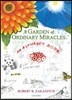 A Garden of Ordinary Miracles: An Alphabet Book
