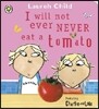 I Will Not Ever Never Eat a Tomato