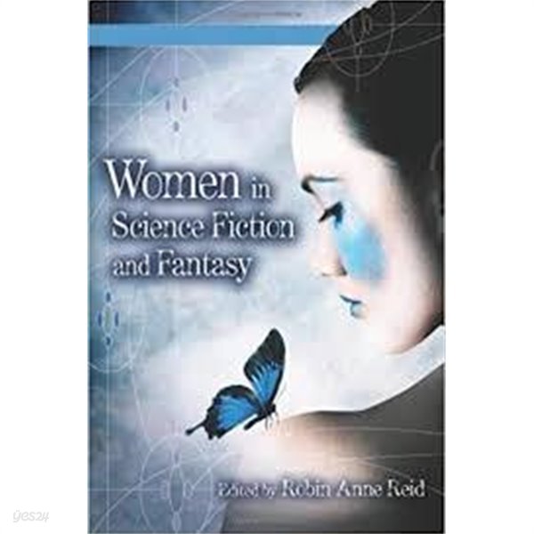 Women in Science Fiction and Fantasy Vol. 1 Overviews (Hardcover, 전2권중 제1권) 