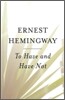 To Have and Have Not
