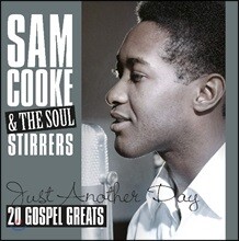 Sam Cooke &amp; The Soul Stirrers (샘 쿡 &amp; 소울 스터러스) - Just Another Day (20 Gospel Greats) [LP]