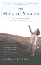 The Magic Years: Understanding and Handling the Problems of Early Childhood