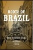 Roots of Brazil