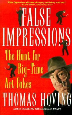 False Impressions: The Hunt for Big-Time Art Fakes