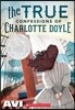 The True Confessions of Charlotte Doyle (Scholastic Gold)
