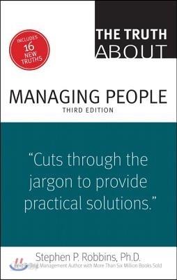 The Truth about Managing People