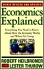 Economics Explained: Everything You Need to Know about How the Economy Works and Where It's Going