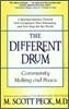 The Different Drum: Community Making and Peace