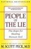 People of the Lie: The Hope for Healing Human Evil