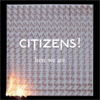 CITIZENS! - here we are