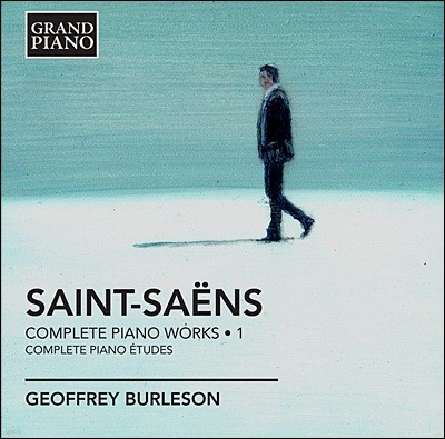 Geoffrey Burleson 생상스: 피아노 전곡 1집 - 연습곡 (Saint-Saens: Complete Piano Works 1 - 6 Etudes) 제프리 벌슨