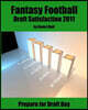 Fantasy Football Draft Satisfaction 2011: Prepare for Draft Day