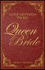 Love Letters To My Queen Bride